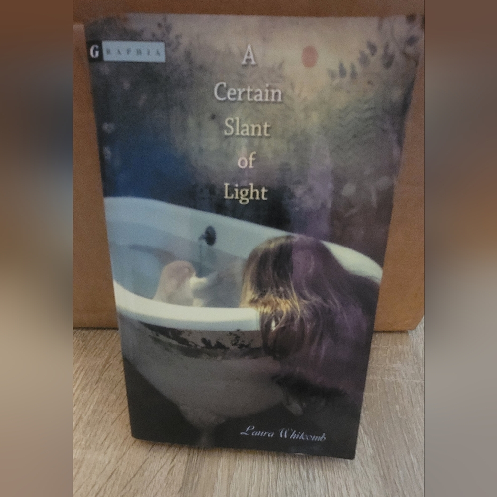 A Certain Slant of Light Book By Laura Whilcomb